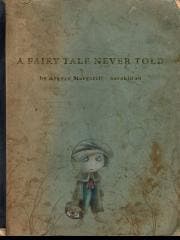 Tale Never Told for ipad; a fairy tale for grown-ups - and their children!
