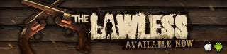 The Lawless available now for iOS & Android