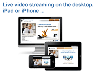 Live Video Streaming available on the iPhone and iPad