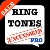 9,999 Ringtones Uncensored Pro