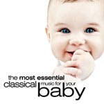 The Most essential Classical music for your baby