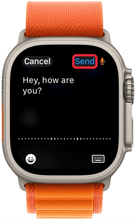 apple watch messages dictation screen with a red box around send button