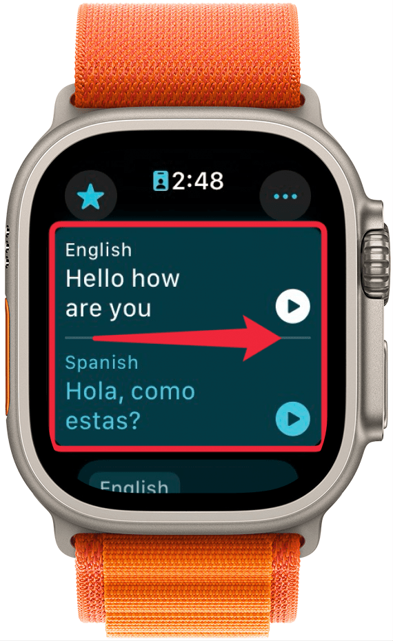 apple watch translate app with a red box around a translated phrase from english to spanish with a red arrow pointing right, indicating for the user to swipe right