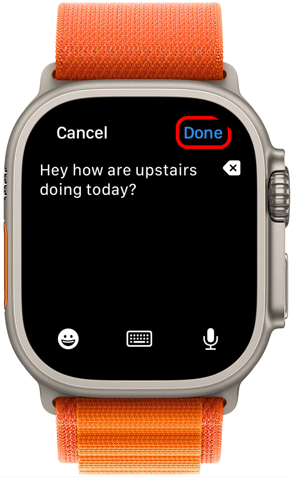 To see the full message you've written better, tap Done.