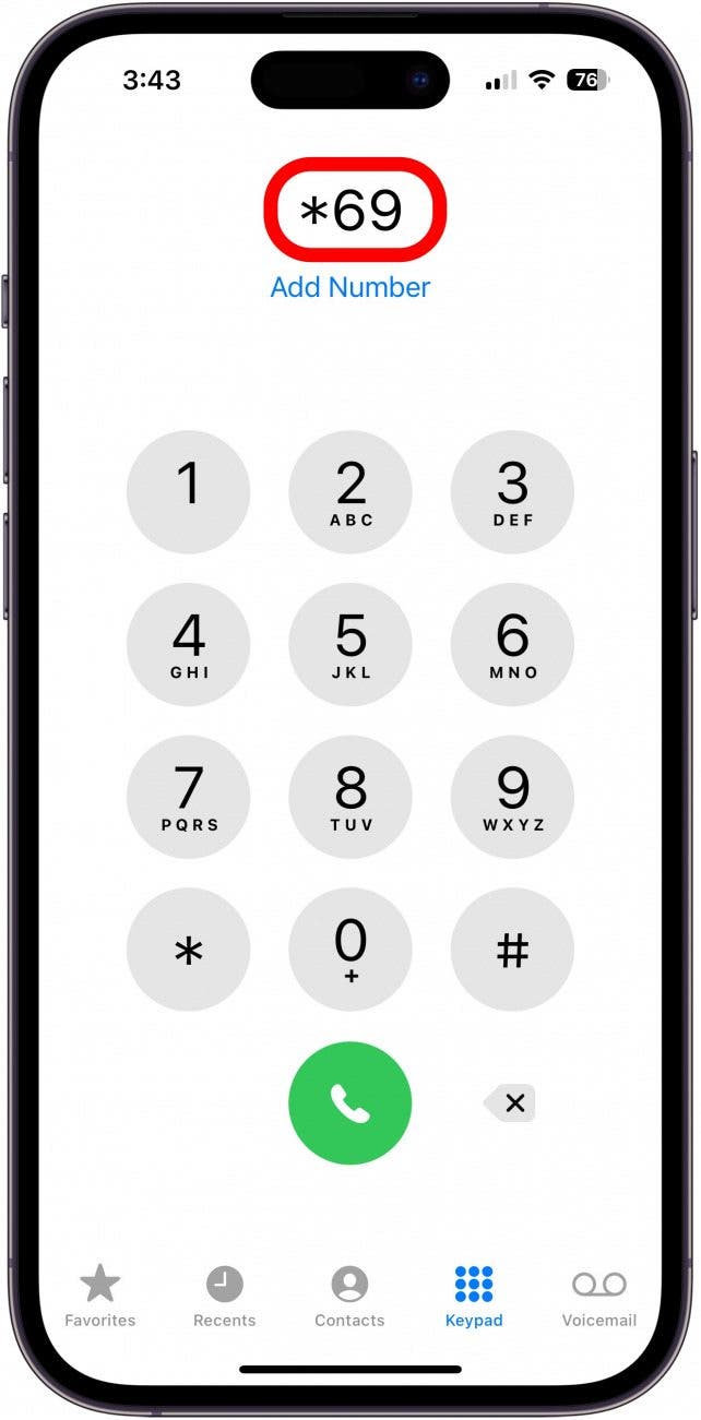 Dial 869 to find out an unknown caller number.