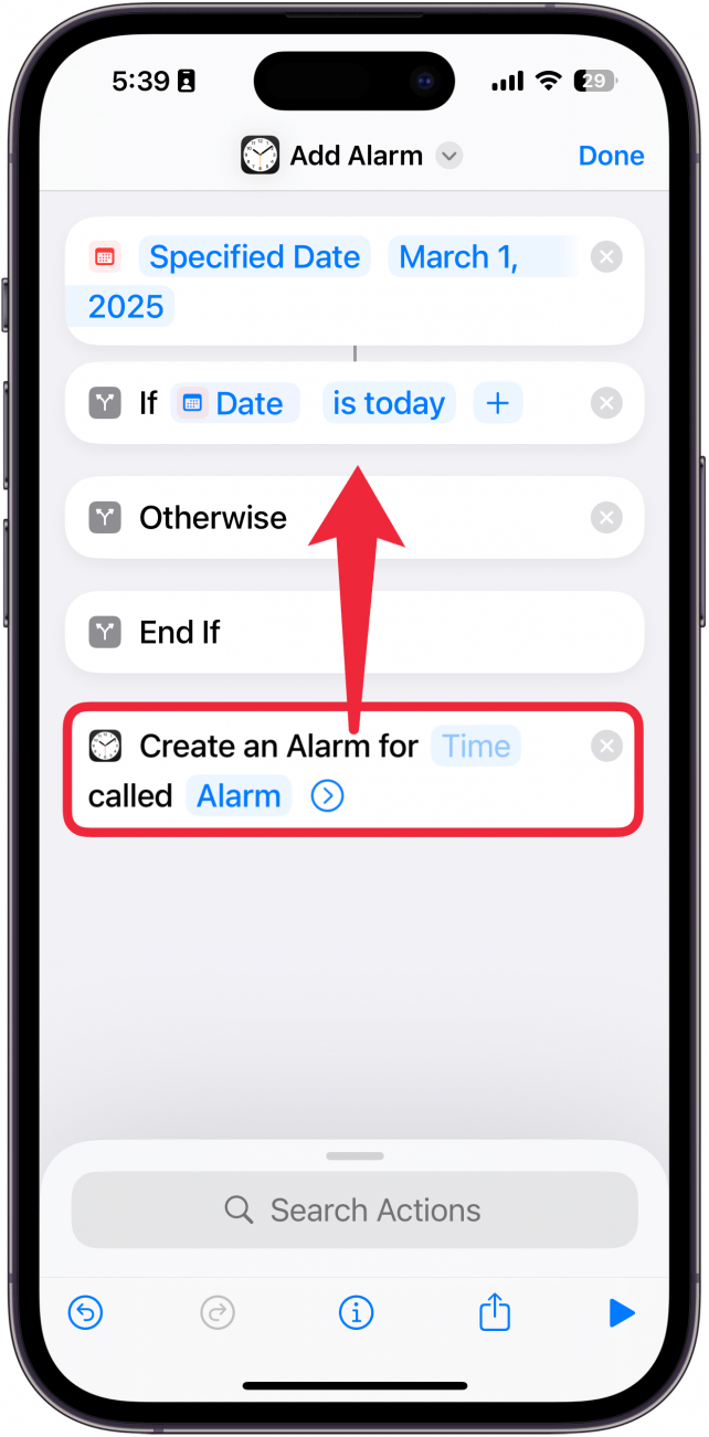 iphone create shortcut screen with a red box around alarm action with a red arrow pointing upward, indicating to tap and drag the action