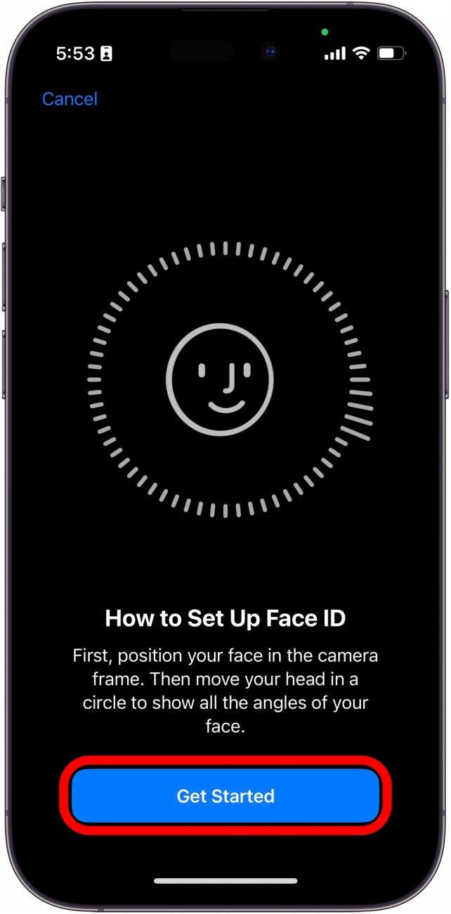 Tap Get Started and follow the on-screen prompt to add a second face to Face ID.