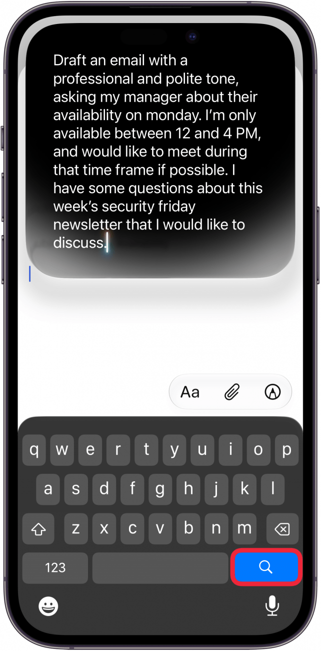 a screenshot of the mail app on iphone displaying a siri overlay with a prompt typed out and a red box around the search icon on the keyboard