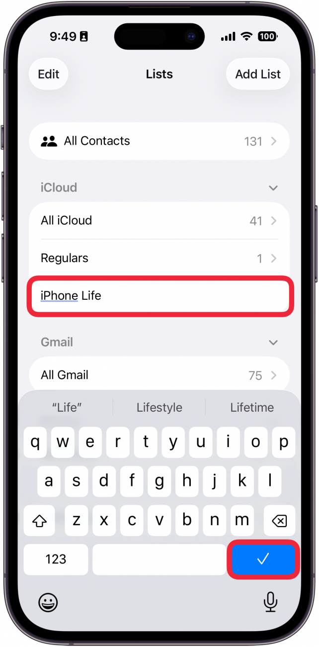 a screenshot of the contacts app on iphone showing a new list with the keyboard open. there is a red box around the new list name and a red box around the checkmark key on the keyboard