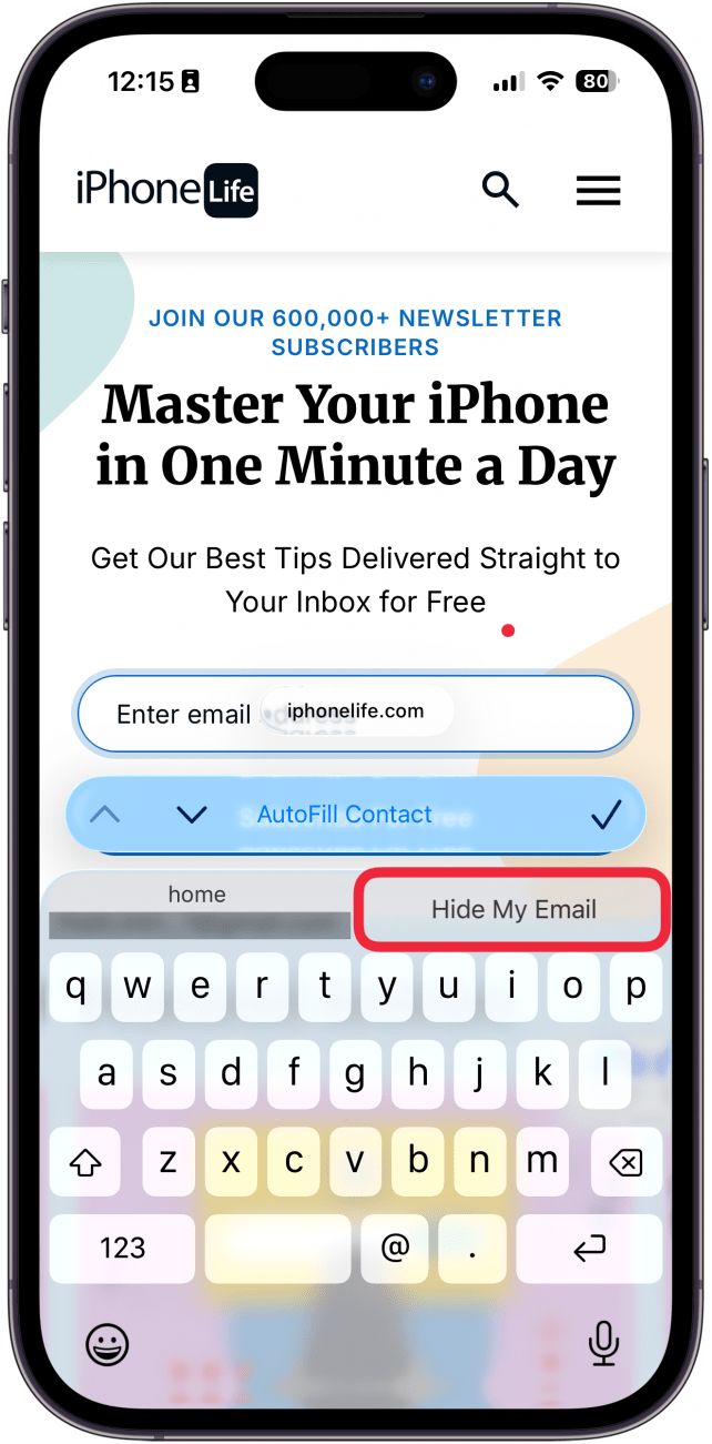 a screenshot of iphone safari displaying the iphone life website's free tip of the day sign up page with a red box around the hide my email button