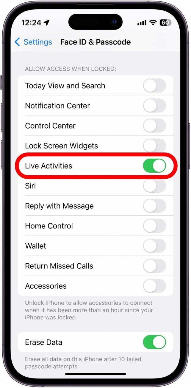 Make sure Live Activities is toggled on (the toggle will be green and positioned to the right when it is enabled).
