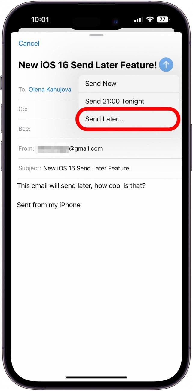 To send it at a custom delivery time, tap Send Later….