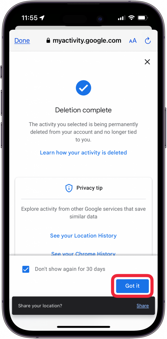 tap got it to confirm your google maps history deletion