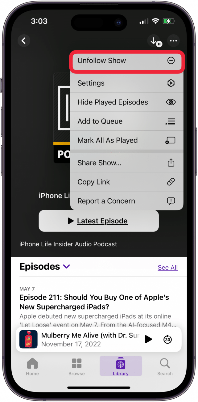 unsubscribe from podcast if podcast wont resume