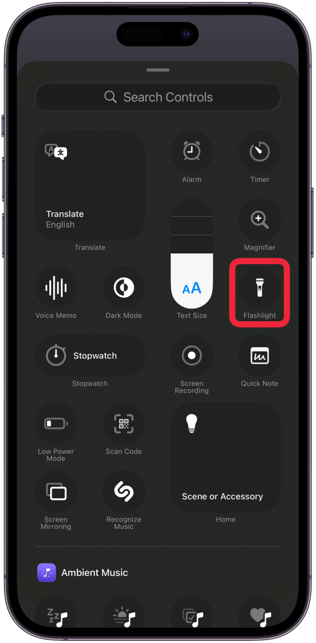 Tap Flashlight to add it back to the Control Center.