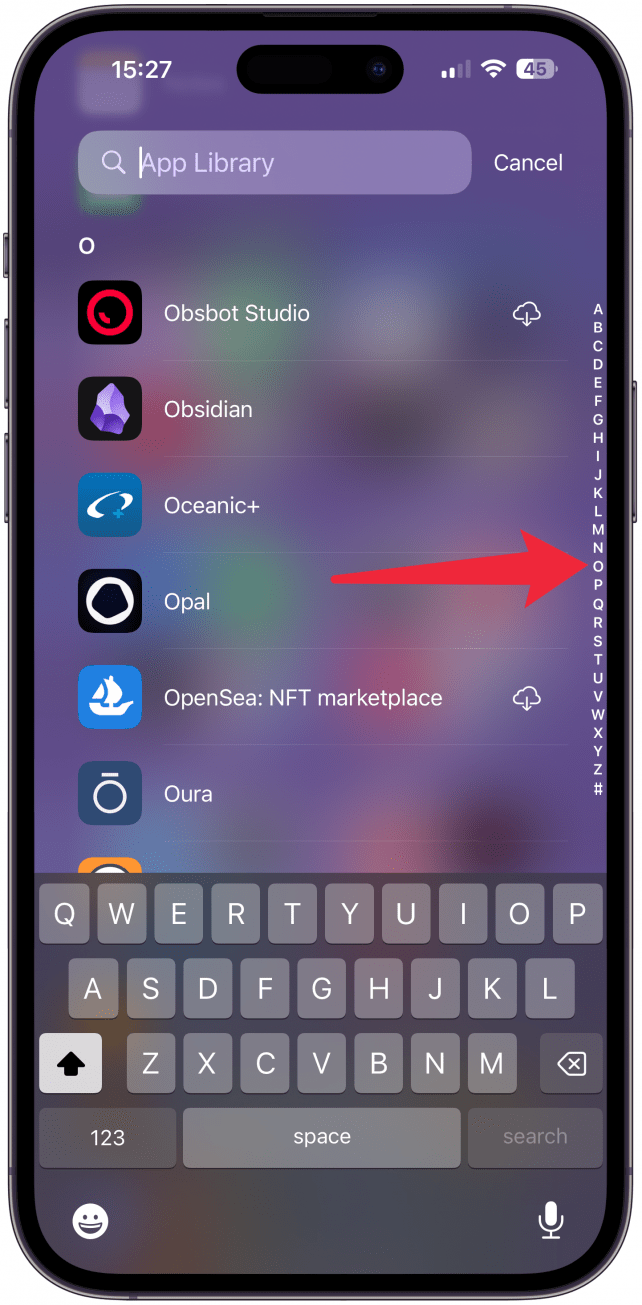 Or tap the letters on the side to skip down to that section.
