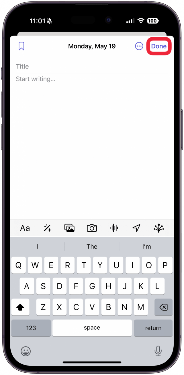 When you're done, tap Done. You can always return to make edits to your journal entry.
