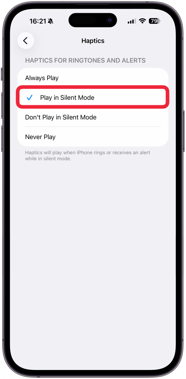 You can choose to have it Play in Silent Mode to make sure your iPhone will vibrate while silenced.