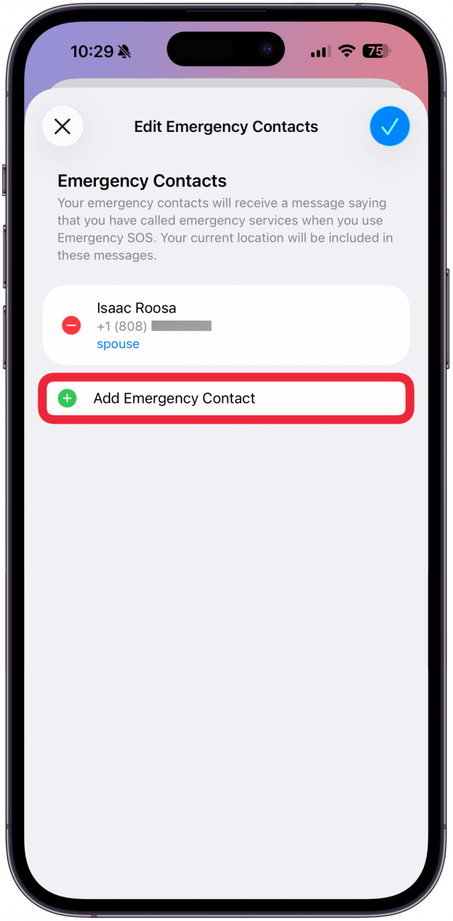 Tap the green plus sign to add a new emergency contact.