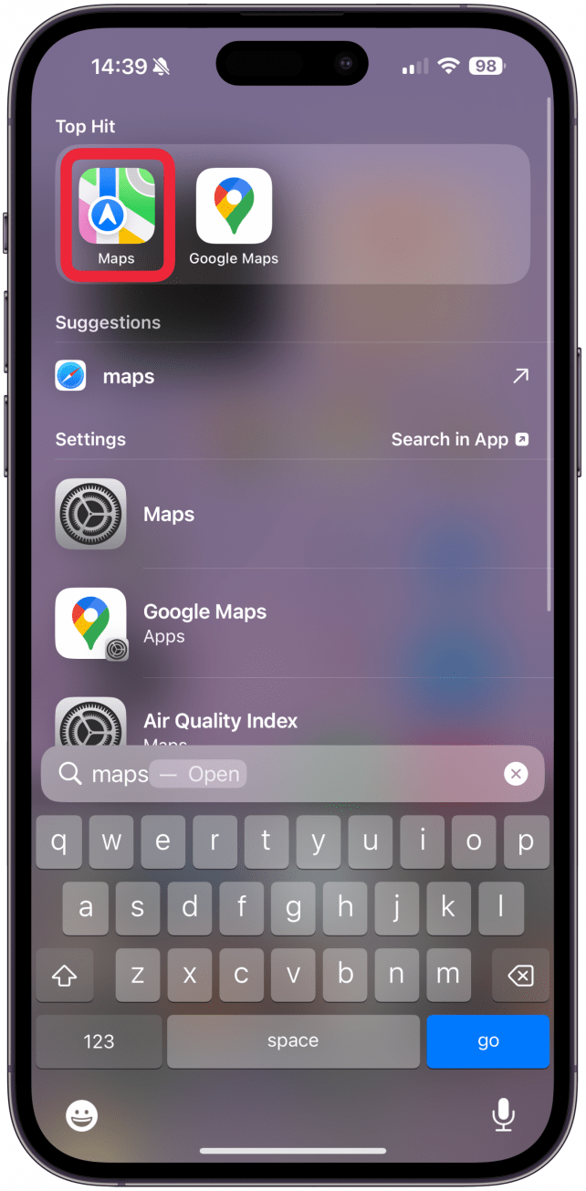 Open the Maps app.