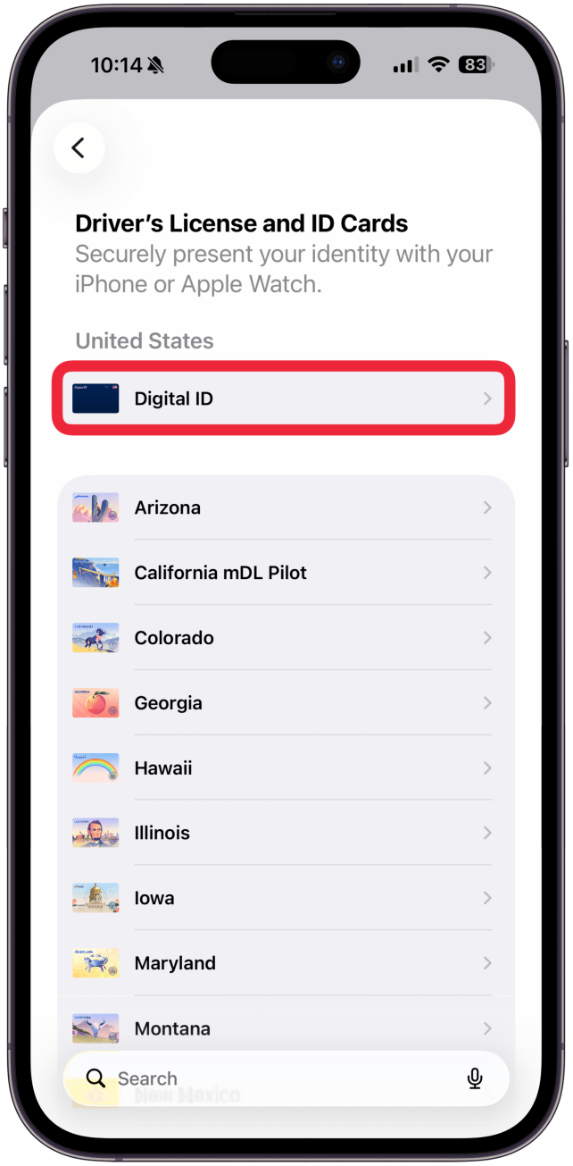 At the very top of the list under’ United States’, tap on Digital ID.