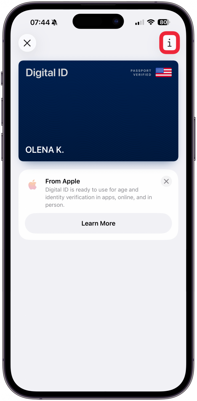 You will now be able to see your Digital ID in your Apple Wallet. The card won’t show any sensitive information unless you tap the i icon.