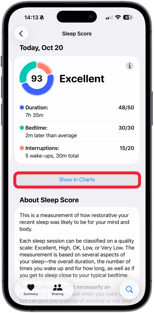 Tap on Show in Charts to see your Sleep Score over time.