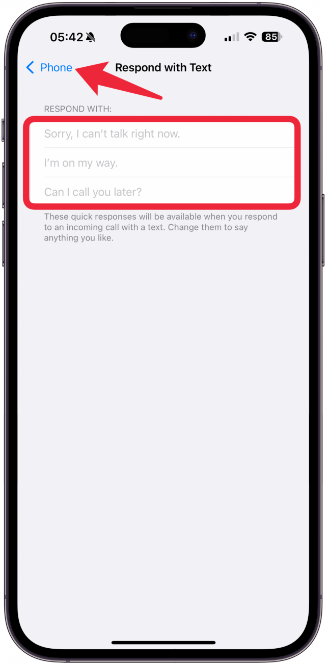 From here, you can enter up to three custom messages. When you're finished, you can just tap Phone to go back, your message(s) will autosave.