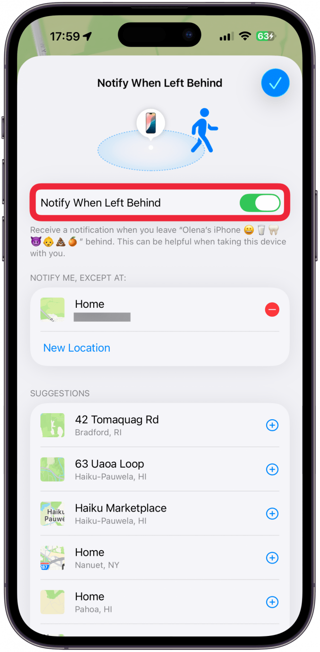 If the Notify When Left Behind toggle is green, it's enabled. If it's gray, the feature is disabled. Tap the toggle to change whether Notify When Left Behind is on or off.