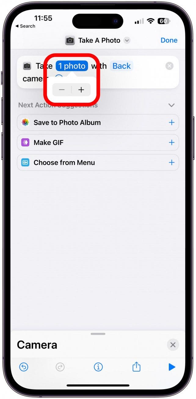 Tap 1 photo if you wish to change this shortcut to take a different number of photos by tapping the plus or minus button.