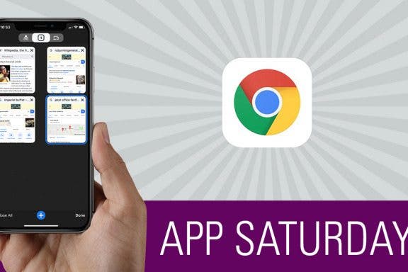 Image for article: App Saturday: Google Chrome
