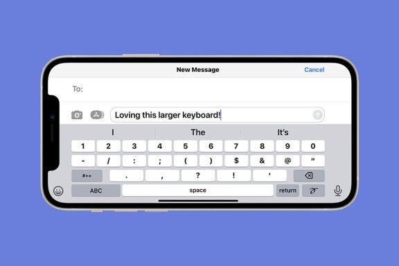Image for article: How to Make the Keyboard Bigger on Your iPhone