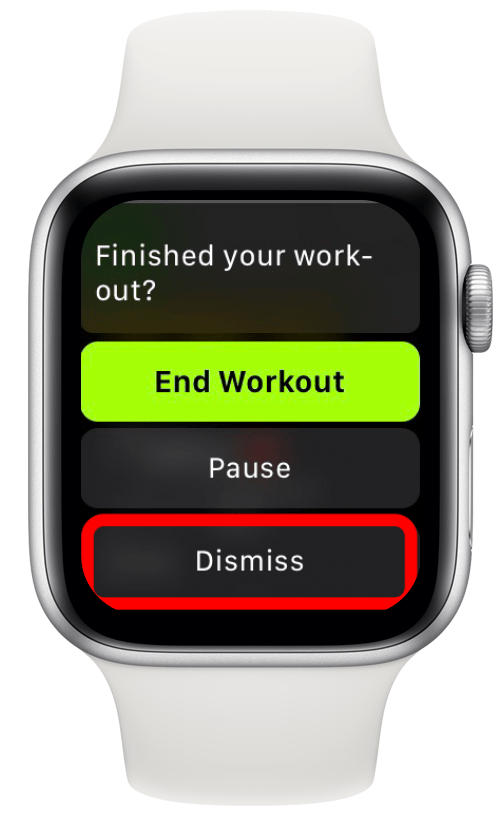 Tap dismiss to continue tracking your workout on Apple Watch
