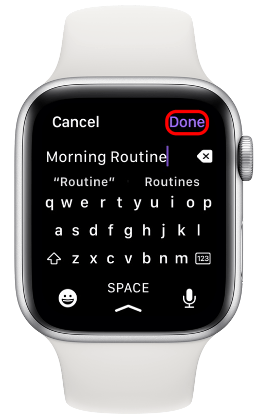 Tap Done apple watch fitness tips