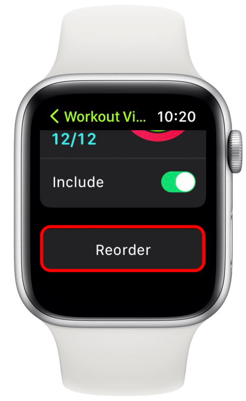 Tap Reorder apple watch fitness tips