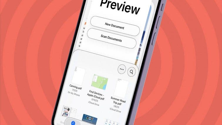 How to Use the Preview App on iPhone & iPad (New for iOS 26)