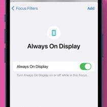 Disable the Always on Display While in a Focus (iOS 17)