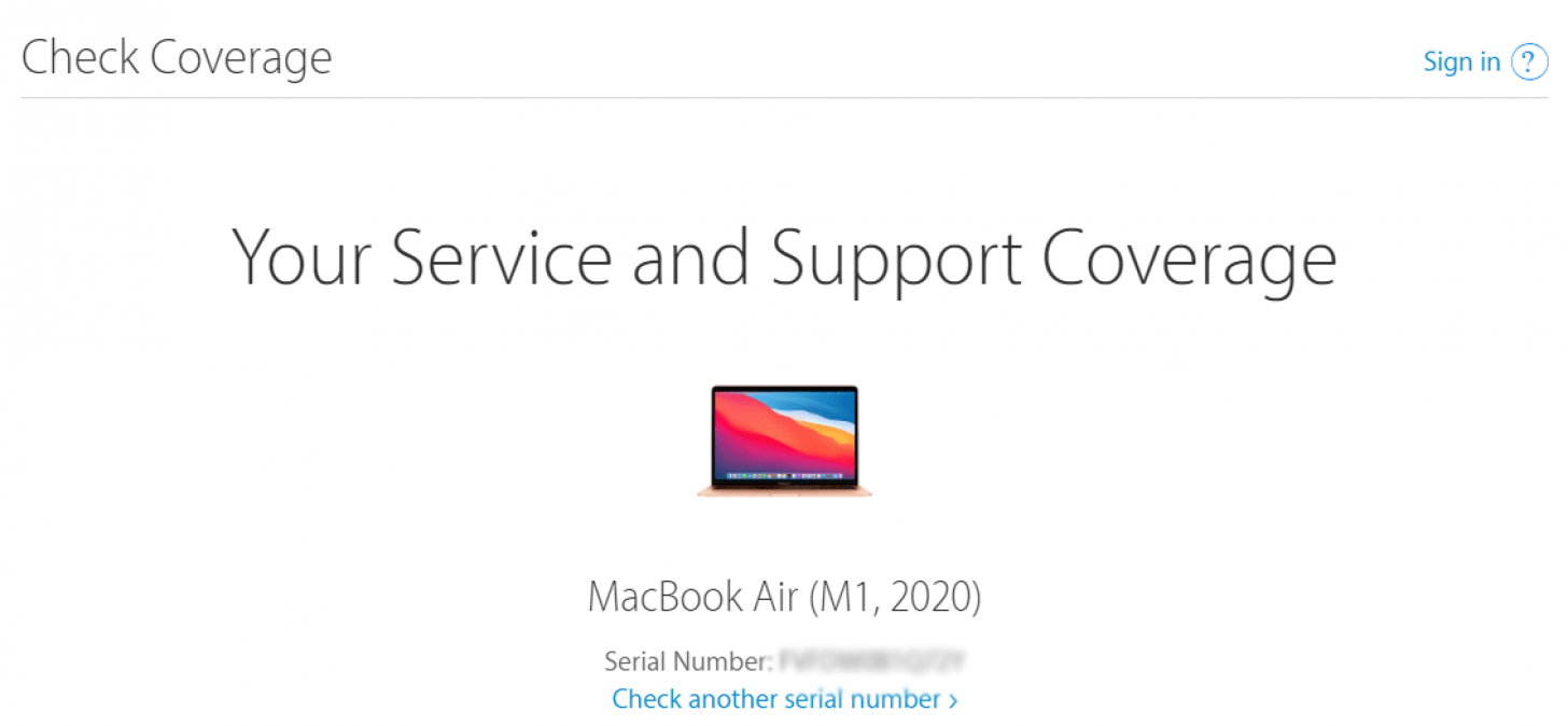 You'll see your MacBook model and serial number, plus what coverage you have available