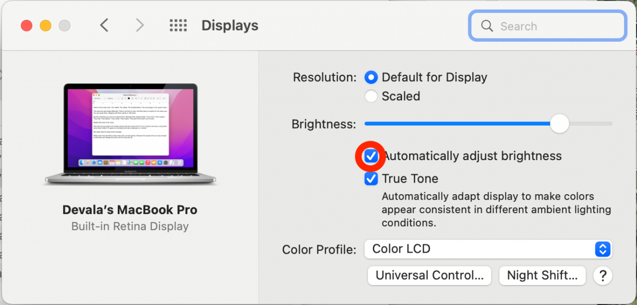You can also click to check or uncheck the Automatically adjust brightness checkbox.