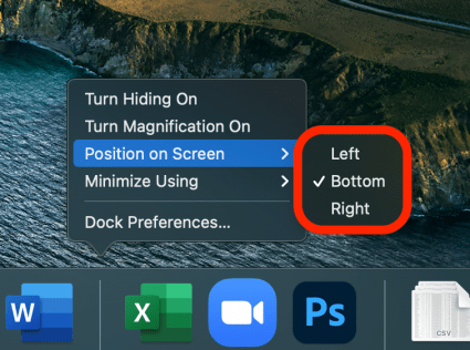 Select Left, bottom, or right for Mac Dock position