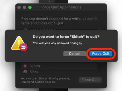 Click on Force Quit again to confirm