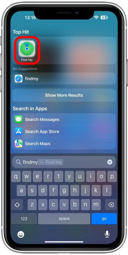 Open FindMy on your iPhone.