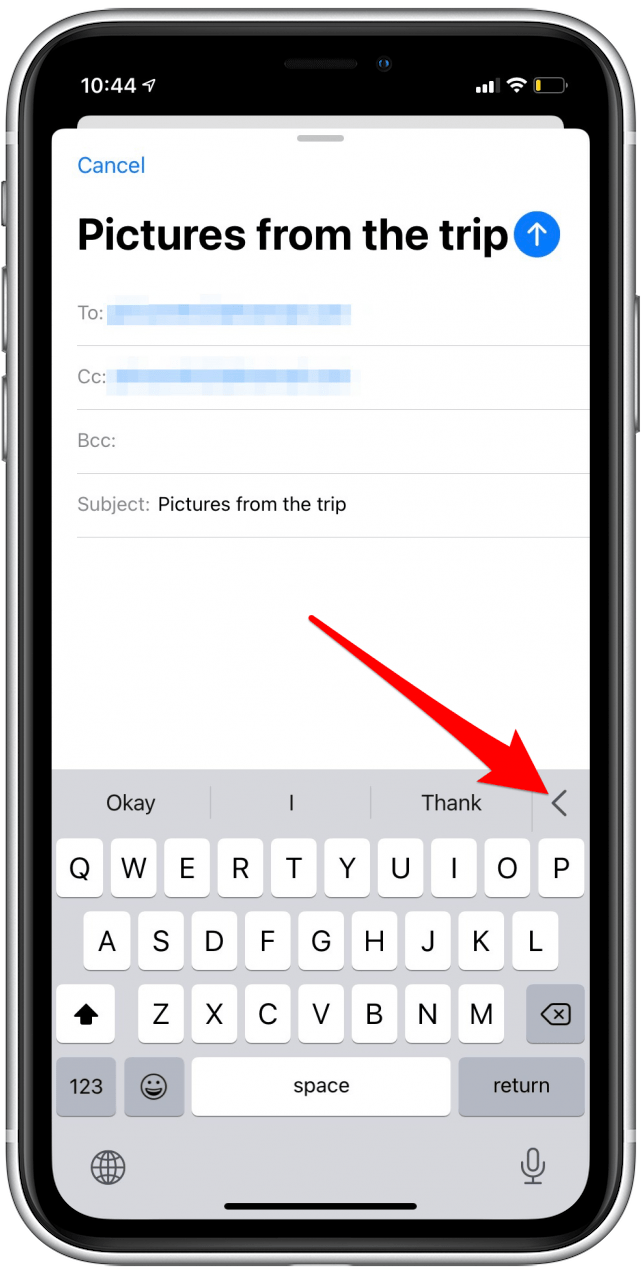 Tap the arrow in the menu bar above the keyboard