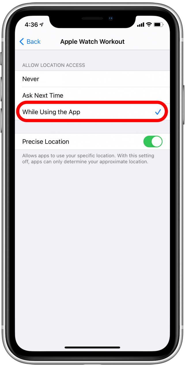 Select or confirm While Using the App
