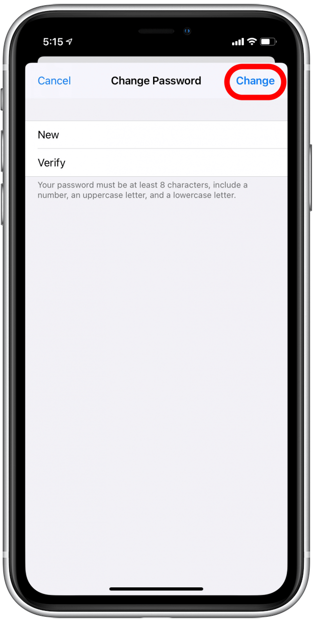 Enter the re-enter new password and tap Change