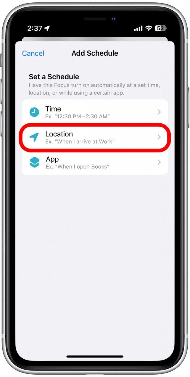 Tap Location if you want the Focus Mode to activate at a specific address.