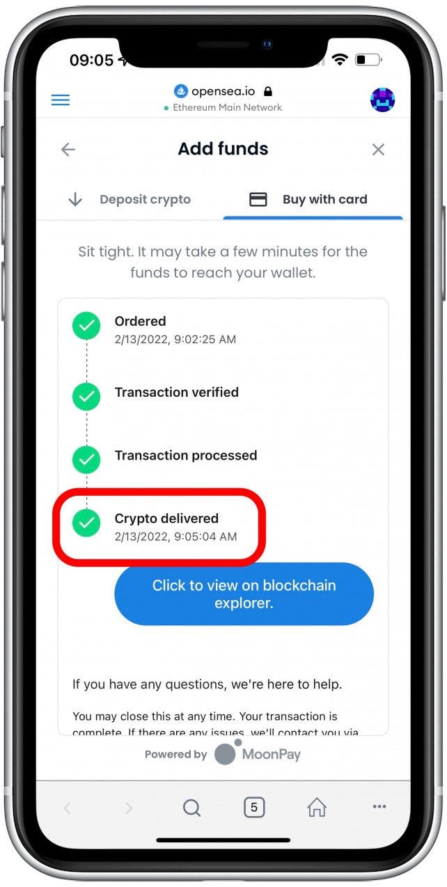 You will get confirmation when the crypto has been delivered!