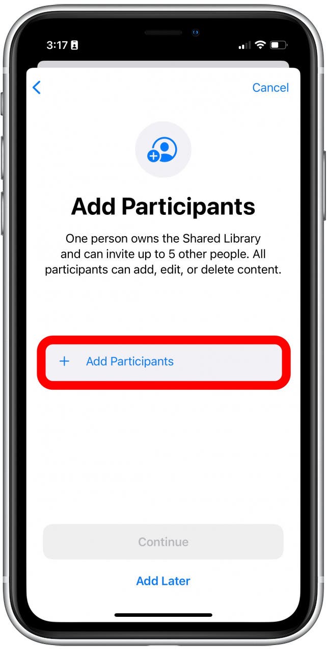 Tap Add Participants, and choose from your contact's list who you would like to invite to join your Shared Library.