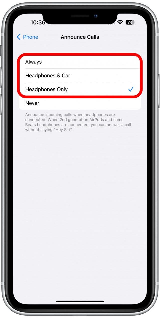If you select anything other than Never, your calls will be announced by Siri.