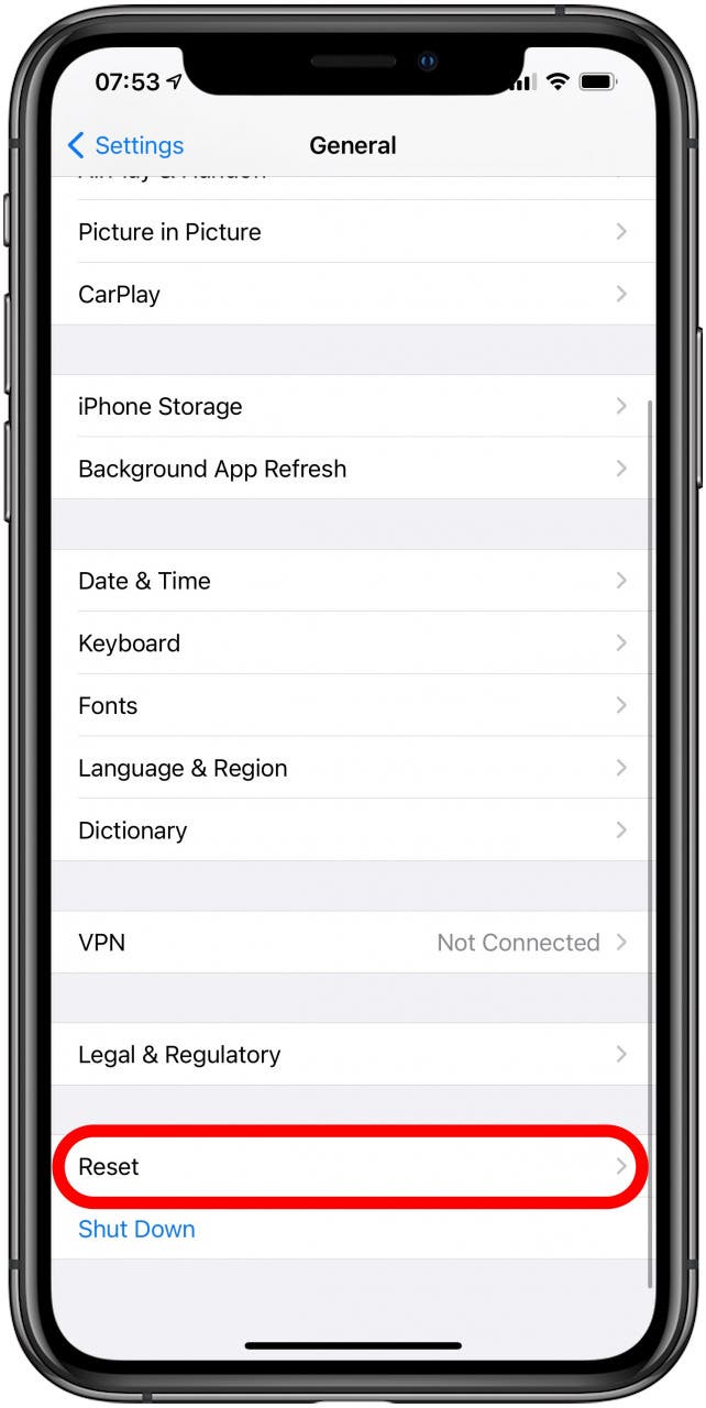 Scroll all the way down and tap Reset.